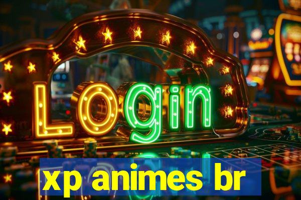 xp animes br